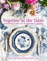 Together at the Table by Capucine De Wulf Gooding - Hardcover