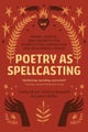 Poetry as Spellcasting by Destiny Hemphill - Paperback