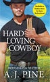 Hard Loving Cowboy by A.J. Pine - Paperback