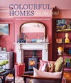Colourful Homes for the Soul by Sara Bird - Hardcover