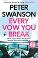 Every Vow You Break by Peter Swanson - Paperback