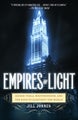 Empires of Light by Jill Jonnes - Paperback