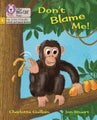 Don't Blame Me! by Charlotte Guillain - Paperback