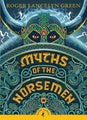 Myths of the Norsemen by Roger Lancelyn Green - Paperback