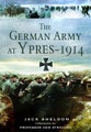The German Army at Ypres 1914 by Jack Sheldon - Paperback