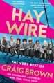Haywire by Craig Brown - Paperback