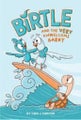 Birtle and the (Very) &#173;Unwelcome Garry: Vol 2. &#173;Volume 2