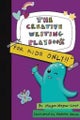 The Creative Writing &#173;Playbook: For Kids Only!