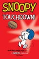 Snoopy: Touchdown! (Peanuts &#173;Kids)