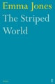 The Striped World by Emma Jones - Paperback