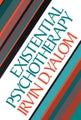 Existential Psychotherapy by Irvin Yalom - Hardcover