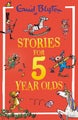 Stories for Five-Year-Olds by Enid Blyton - Paperback