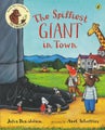 The Spiffiest Giant in Town by Julia Donaldson - Paperback