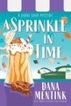 A Sprinkle in Time by Dana Mentink - Paperback