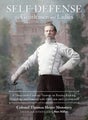 Self-Defense for Gentlemen and Ladies by Colonel Thomas Hoyer Monstery - Hardcov