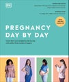 Pregnancy Day by Day by DK - Hardcover