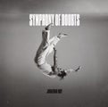 JONATHAN ROY - SYMPHONY OF DOUBTS (BLACK VINYL)