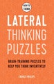 How to Think - Lateral Thinking Puzzles by Charles Phillips - Paperback