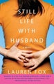 Still Life with Husband by Lauren Fox - Paperback