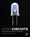 Open Circuits by Windell Oskay - Hardcover