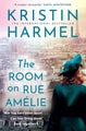 The Room on Rue Amelie by Kristin Harmel - Paperback