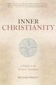 Inner Christianity by Richard Smoley - Paperback