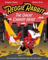 Reggie Rabbit: The Great Carrot Heist by Becka Moor - Paperback
