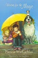 Waiting for the Magic by Patricia MacLachlan - Paperback