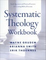 Systematic Theology Workbook by Wayne A. Grudem - Paperback