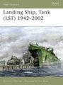 Landing Ship, Tank (LST) 19422002 by Gordon L. Rottman - Paperback