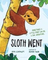 Sloth Went by Adam Lehrhaupt - Hardcover