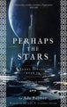 Perhaps the Stars by Ada Palmer - Paperback