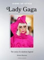Icons of Style: Lady Gaga by Kristen Bateman - Hardcover