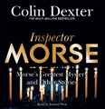 Morse's Greatest Mystery and Other Stories by Colin Dexter - Compact Disc