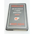 Rebellion &amp; Antiliberalism: Tearing America Apart Again - Robert Kagan