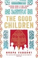 The Good Children by Roopa Farooki - Paperback
