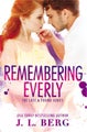 Remembering Everly by J.L. Berg - Paperback