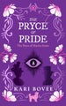 The Pryce of Pride by Kari BovA©e - Paperback