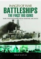 Battleships: The First Big Guns by Philip Kaplan - Paperback