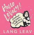 Hello Lovely!: Inspirational Quotes &amp; Poems on Life, Love &amp; Empowerment