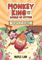 Monkey King and the World of Myths: The Battle of the Beasts by Maple Lam - Pape