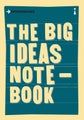 The Big Ideas Notebook by Various Illustrators/authors - Hardcover