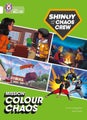 Shinoy and the Chaos Crew Mission: Colour Chaos by Chris Callaghan - Paperback