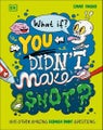What If... You Didn't Make Snot? What If... You Didn't Make Snot? By Emma Young