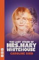 The Last Stand of Mrs. Mary Whitehouse by Caroline Bird - Paperback