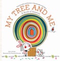 My Tree and Me by Jo Witek - Hardcover