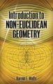 Introduction to Non-Euclidean Geometry by Harold E. Wolfe - Paperback
