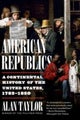American Republics by Alan Taylor - Paperback