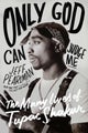 Only God Can Judge Me by Jeff Pearlman - Hardcover