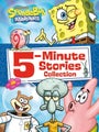 SpongeBob SquarePants 5-Minute Stories Collection by Random House - Hardcover